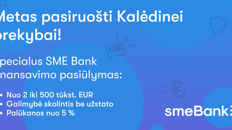 smeBank partnerio pasiūlymas!