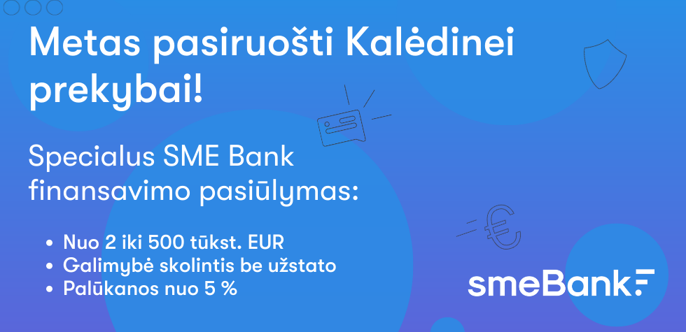 smeBank partnerio pasiūlymas!